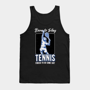 Born To Play Tennis Tennis Player Funny Quote Tank Top